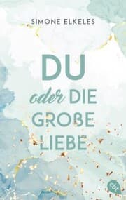 Cover von Du oder die große Liebe