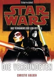 Cover von Star Wars. Das Verhängnis der Jedi-Ritter 5. Die Verbündeten