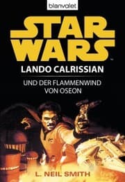 Cover von Star Wars. Lando Calrissian. Lando Calrissian und der Flammenwind von Oseon