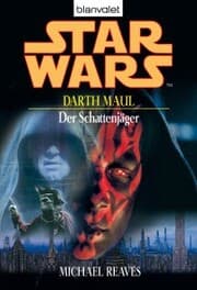 Cover von Star Wars. Darth Maul. Der Schattenjäger