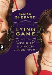 Cover von LYING GAME - Weg bist du noch lange nicht