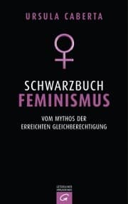 Cover von Schwarzbuch Feminismus