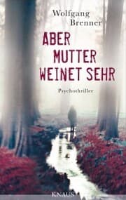 Cover von Aber Mutter weinet sehr