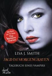 Cover von Tagebuch eines Vampirs - Jagd im Morgengrauen