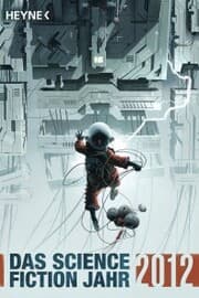 Cover von Das Science Fiction Jahr 2012
