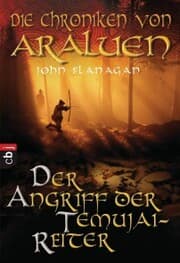 Cover von Die Chroniken von Araluen - Der Angriff der Temujai-Reiter