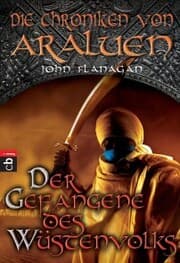 Cover von Die Chroniken von Araluen - Der Gefangene des Wüstenvolks