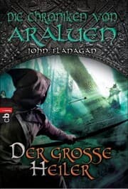 Cover von Die Chroniken von Araluen - Der große Heiler