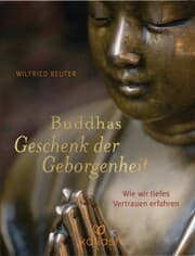 Cover von Buddhas Geschenk der Geborgenheit