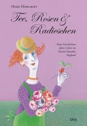 Cover von Tee, Rosen & Radieschen