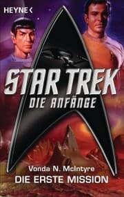 Cover von Star Trek - Die Anfänge: Die erste Mission
