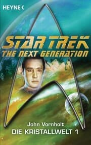 Cover von Star Trek - The Next Generation: Kristallwelt 1