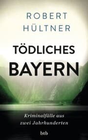 Cover von Tödliches Bayern