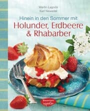 Cover von Hinein in den Sommer mit Holunder, Erdbeere & Rhabarber
