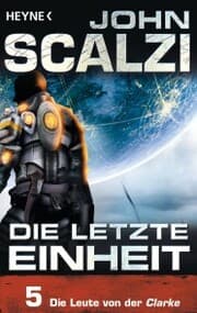 Cover von Die letzte Einheit, Episode 5: - Die Leute von der Clarke