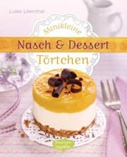 Cover von Minikleine Nasch- und Desserttörtchen