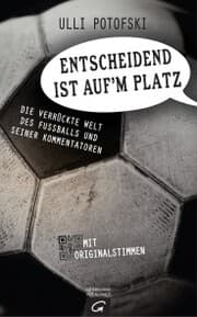 Cover von Entscheidend ist auf'm Platz