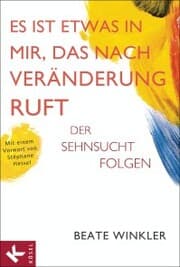 Cover von Es ist etwas in mir, das nach Veränderung ruft