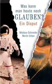 Cover von Was kann man heute noch glauben?
