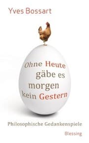 Cover von Ohne Heute gäbe es morgen kein Gestern