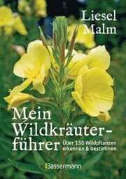 Cover von Mein Wildkräuterführer. Über 150 Wildpflanzen sammeln, erkennen & bestimmen.
