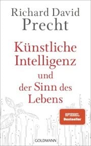 Cover von Künstliche Intelligenz und der Sinn des Lebens