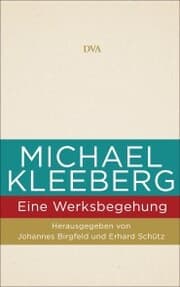 Cover von Michael Kleeberg - eine Werksbegehung