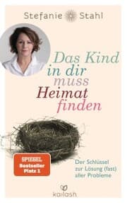 Cover von Das Kind in dir muss Heimat finden