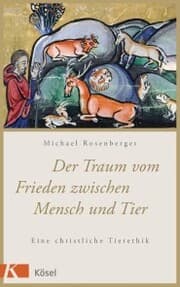Cover von Der Traum vom Frieden zwischen Mensch und Tier