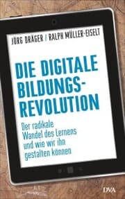 Cover von Die digitale Bildungsrevolution