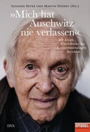 Cover von »Mich hat Auschwitz nie verlassen«