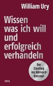 Cover von Wissen, was ich will, und erfolgreich verhandeln