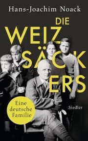 Cover von Die Weizsäckers. Eine deutsche Familie