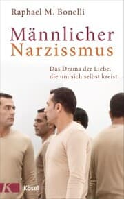 Cover von Männlicher Narzissmus