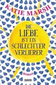 Cover von Die Liebe ist ein schlechter Verlierer