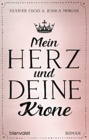 Cover von Mein Herz und deine Krone