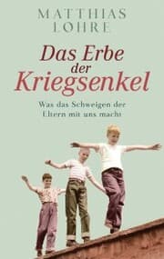 Cover von Das Erbe der Kriegsenkel
