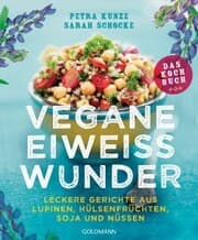 Cover von Vegane Eiweißwunder - Das Kochbuch
