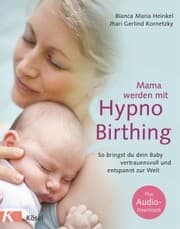 Cover von Mama werden mit Hypnobirthing