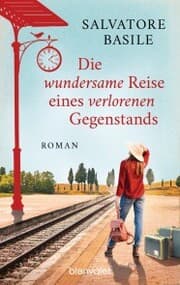 Cover von Die wundersame Reise eines verlorenen Gegenstands