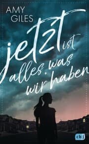 Cover von Jetzt ist alles, was wir haben
