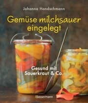 Cover von Gemüse milchsauer eingelegt