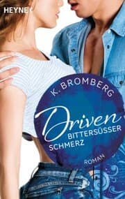 Cover von Driven. Bittersüßer Schmerz