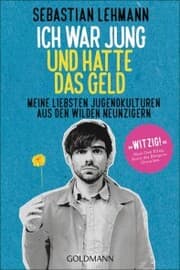 Cover von Ich war jung und hatte das Geld
