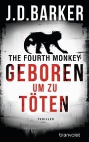 Cover von The Fourth Monkey - Geboren, um zu töten
