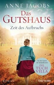 Cover von Das Gutshaus - Zeit des Aufbruchs