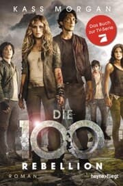 Cover von Die 100 - Rebellion