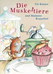 Cover von Die Muskeltiere und Madame Roquefort