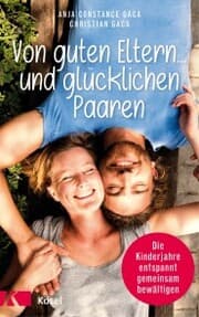 Cover von Von guten Eltern ... und glücklichen Paaren