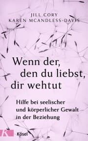Cover von Wenn der, den du liebst, dir wehtut